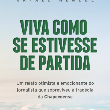 O livro "Viva como se estivesse de partida" recorda momentos da tragédia e traz mensagens de otimismo 