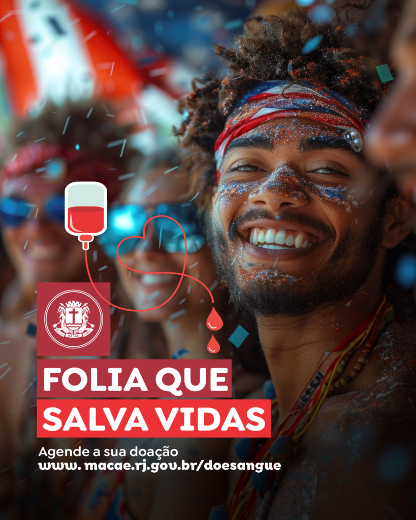 Hemocentro de Macaé recebe campanha de doação de sangue antes do Carnaval / divulgação