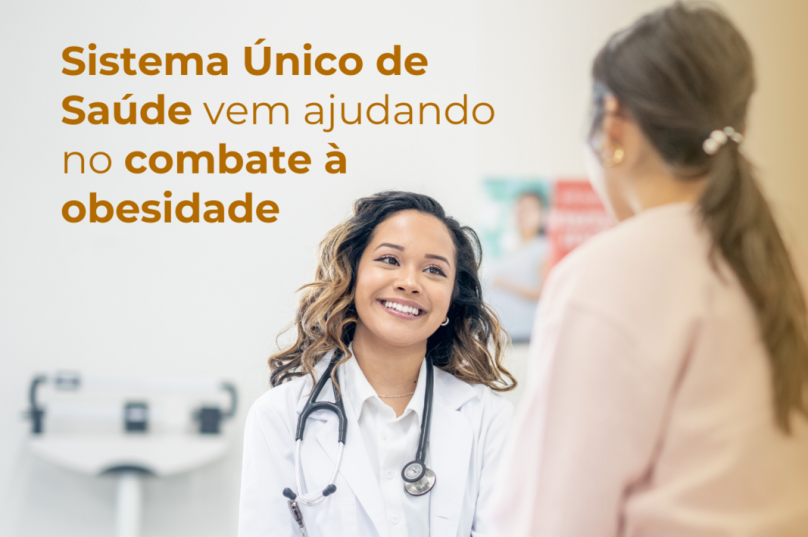 Sistema Único de Saúde vem ajudando no combate à obesidade