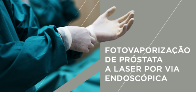 ANS aprova cobertura de Fotovaporização de próstata a laser