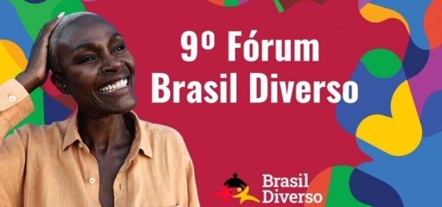 Fórum Brasil Diverso acontece neste final de semana