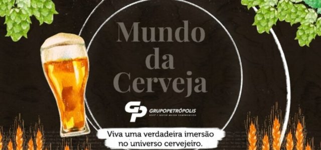 Dia da Cerveja: Grupo Petrópolis lança "Mundo da Cerveja"