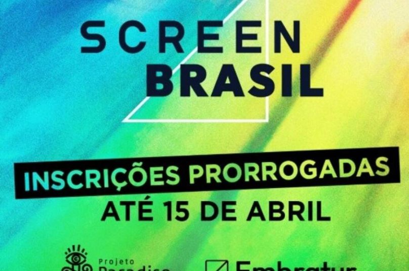 Inscrições para o ScreenBrasil são prorrogadas até o dia 15
