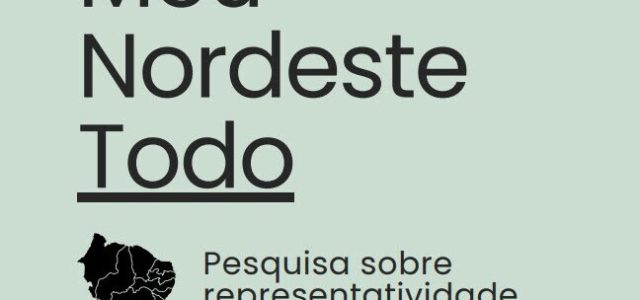 Nordeste: estudo inédito traz dados sobre consumo, xenofobia e representatividade